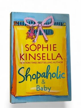 🔵 3/ $15 - Shopaholic & Baby Hardcover by Sophie Kinsella